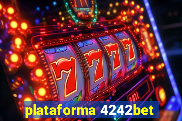 plataforma 4242bet